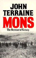 Mons: The Retreat to Victory