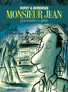 Monsieur Jean: From Bachelor to Father