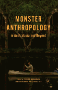 Monster Anthropology in Australasia and Beyond