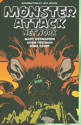 Monster Attack Network - Bernardin, Marc, and Freeman, Adam, and Sorat, Nima