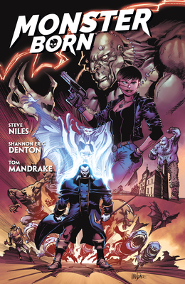 Monster Born - Niles, Steve, and Denton, Shannon Eric