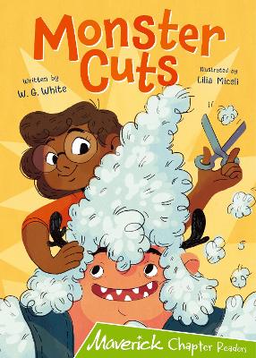 Monster Cuts: (Lime Chapter Readers) - White, W.G.