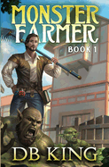 Monster Farmer: A Fantasy LitRPG Adventure