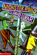 Monster Road - Lubar, David