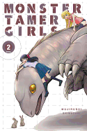 Monster Tamer Girls, Vol. 2