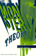Monster Theory: Reading Culture