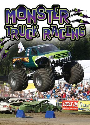 Monster Truck Racing - Spalding, Lee-Anne, Ed.D.