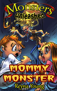 Monsters Unleashed: Mommy Monster
