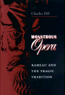 Monstrous Opera: Rameau and the Tragic Tradition