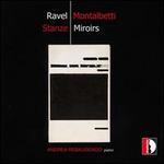 Montalbetti: Stanze; Ravel: Miroirs