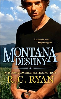 Montana Destiny - Ryan, R C