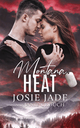 Montana Heat