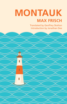 Montauk - Frisch, Max, and Skelton, Geoffrey (Translated by), and Dee, Jonathan (Introduction by)