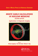 Monte Carlo Calculations in Nuclear Medicine: Applications in Diagnostic Imaging