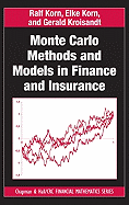 Monte Carlo Methods and Models in Finance and Insurance