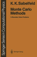 Monte Carlo Methods: In Boundary Value Problems