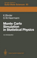 Monte Carlo Simulation in Statistical Physics: An Introduction