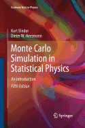 Monte Carlo Simulation in Statistical Physics: An Introduction