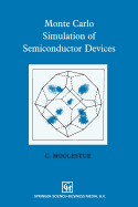 Monte Carlo Simulation of Semiconductor Devices