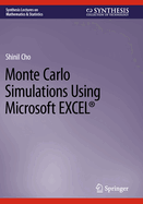 Monte Carlo Simulations Using Microsoft EXCEL�