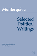 Montesquieu: Selected Political Writings