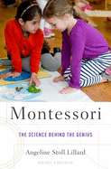Montessori: The Science Behind the Genius