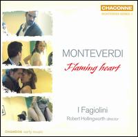 Monteverdi: Flaming heart - Anna Crookes (soprano); Carys-Anne Lane (soprano); Catherine Martin (violin); Catherine Pierron (harpsichord);...