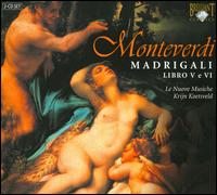 Monteverdi: Madrigali, Libro V e VI - Kevin D. Skelton (tenor); Krijn Koetsveld (harpsichord); Le Nuove Musiche