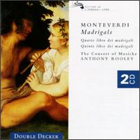 Monteverdi: Madrigals, Quatro libro & Quinto libro - Andrew King (tenor); Cathy Cass (alto); Consort of Musicke; David Thomas (bass); Emma Kirkby (soprano);...