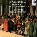 Monteverdi: Selva Morale