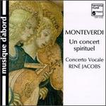 Monteverdi: Un Concert Spirituel