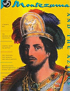 Montezuma and the Aztecs - Heily, Mathilde, and Helly, Mathilde, and Courgeon, Remy