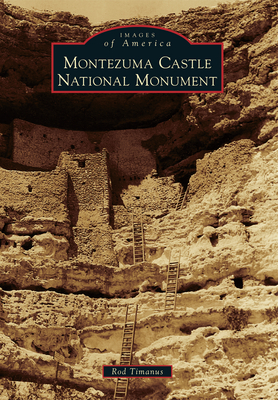 Montezuma Castle National Monument - Timanus, Boyd Rodmond