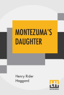 Montezuma's Daughter