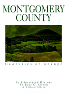 Montgomery County: Centuries of Change