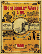Montgomery Ward & Co. Catalogue and Buyers' Guide (1895)