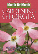 Month-By-Month Gardening in Georgia