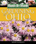 Month-By-Month Gardening in Ohio