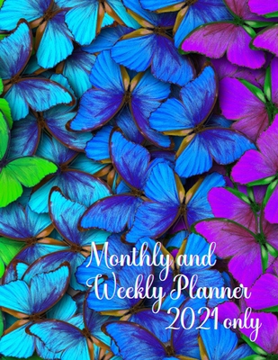Monthly and Weekly Planner 2021 Only - Cohen, Harding