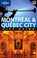 Montreal and Quebec City