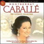 Montserrat Caball�: Ultimate Collection - Carlo Bergonzi (tenor); Montserrat Caball� (soprano); Pl�cido Domingo (tenor); Shirley Verrett (mezzo-soprano);...