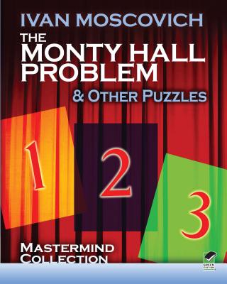 Monty Hall Problem and Other Puzzles - Moscovich, Ivan