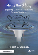 Monty the Null Hippopotamus: Exploring Statistical Foundations Through Simulation