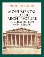 Monumental Classic Architecture in Great Britain and Ireland