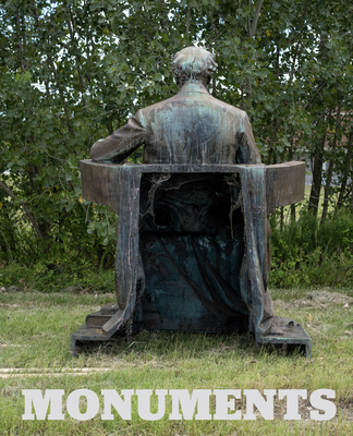 Monuments - Burstein, Hannah (Editor), and Walker, Hamza (Editor), and Alexander, Elizabeth (Foreword by)