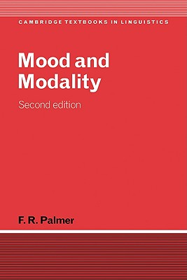 Mood and Modality - Palmer, F. R.