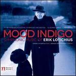 Mood Indigo: Symphonic Music