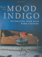 MOOD INDIGO
