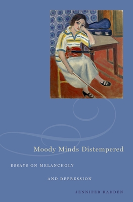 Moody Minds Distempered - Radden, Jennifer