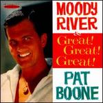 Moody River/Great! Great! Great!